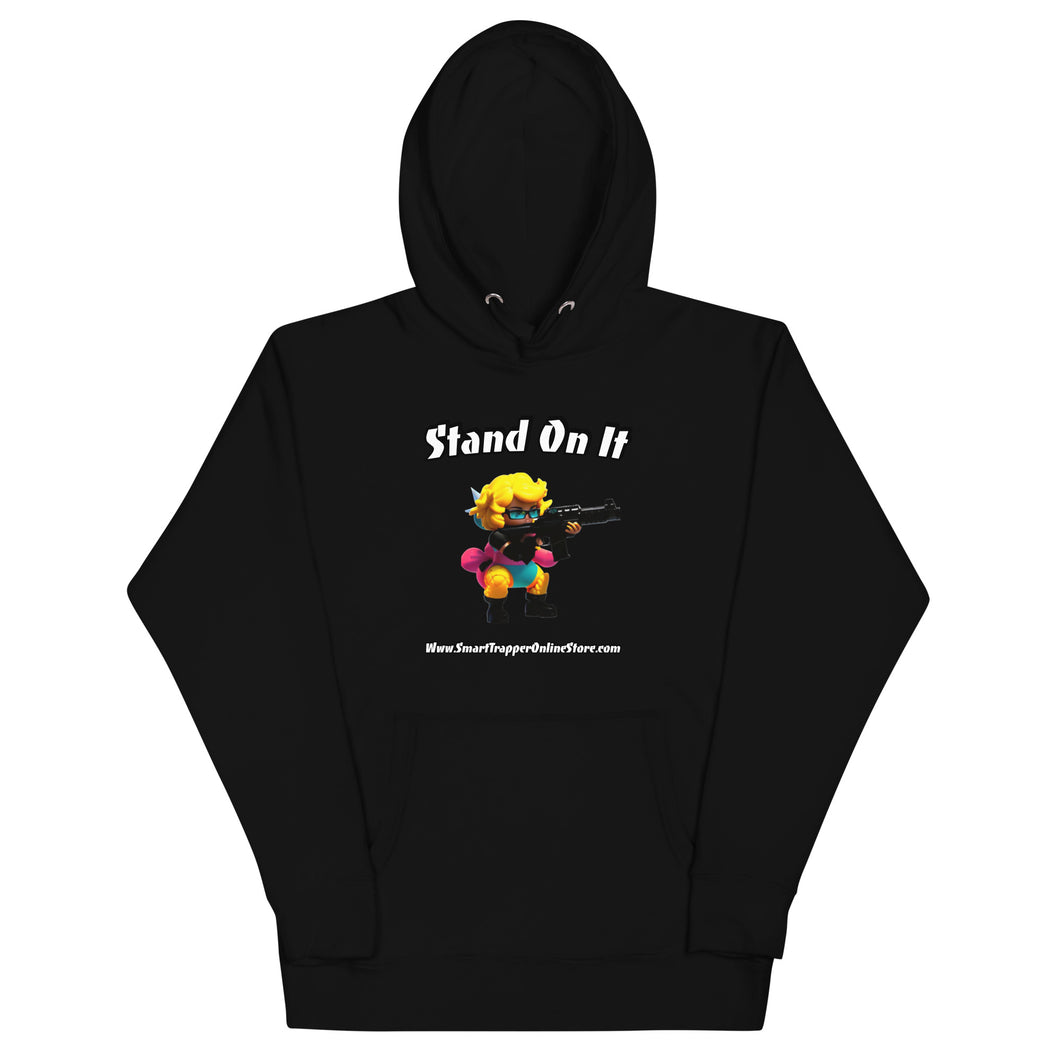 Smart Trapper Stand On It Hoodie